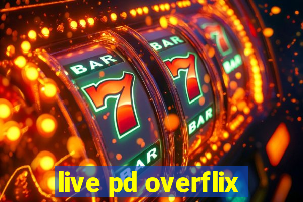 live pd overflix